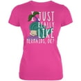 thumbnail image 1 of I Just Really Like Mermaids Ok Cute Juniors Soft T Shirt Hot Pink LG, 1 of 1