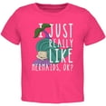 thumbnail image 1 of I Just Really Like Mermaids Ok Cute Toddler T Shirt Hot Pink 4T, 1 of 1