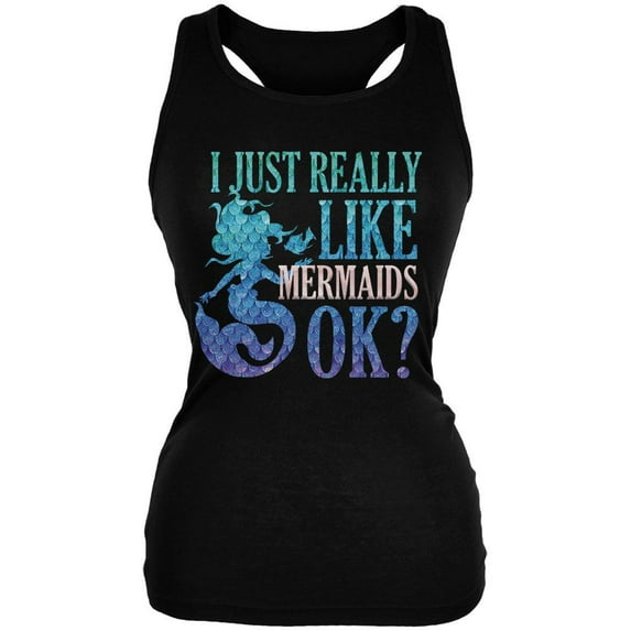 I Just Really Like Mermaids Ok Scales Juniors Soft Tank Top Black SM