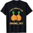 thumbnail image 1 of I Just Really Like Onions Ok Funny Onion T-Shirt, 1 of 4