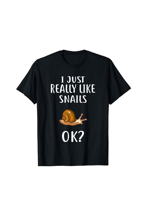 I Just Really Like SNAILS Black T-Shirt Funny SNAIL Black T-Shirt