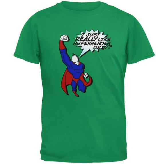 I Just Really Like Superheroes Okay? Mens T Shirt Irish Green X-LG