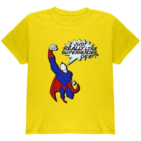 I Just Really Like Superheroes Okay? Youth T Shirt Yellow Youth X-SM