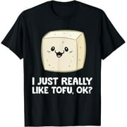 I Just Really Like Tofus, Ok? Funny Tofu T-Shirt