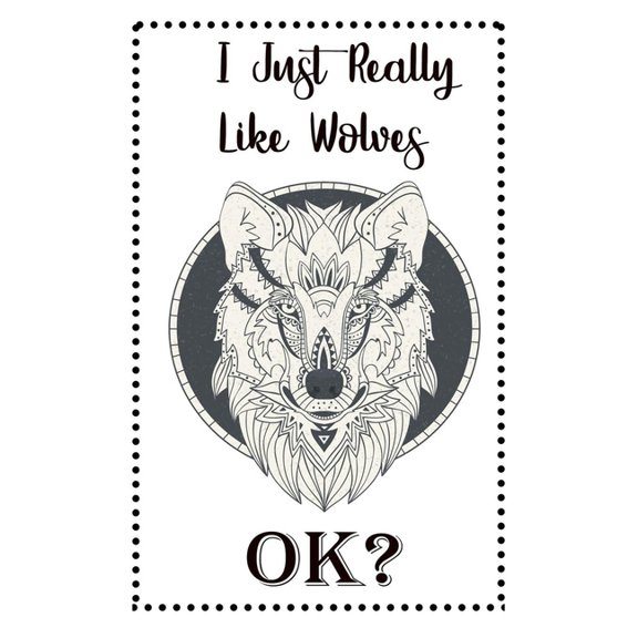 I Just Really Like Wolves OK?: Wolf Gifts For Girls (Paperback)