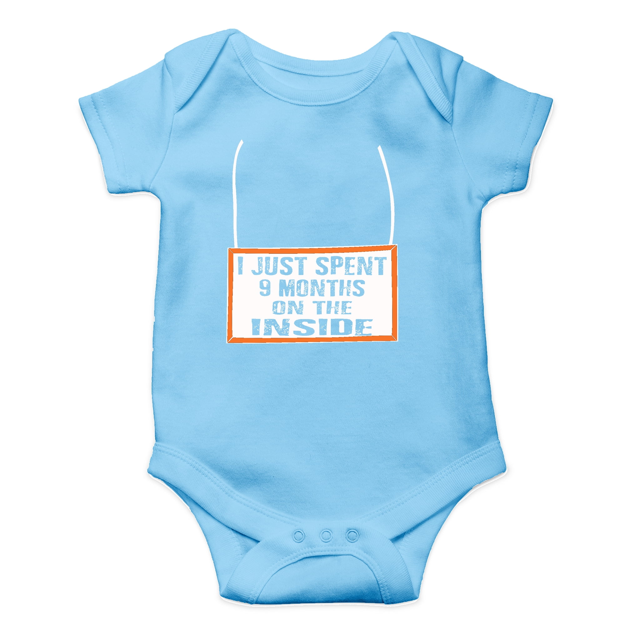 I Just Spent Months On The Inside Pregnancy Sarcastic Joke