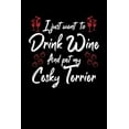 thumbnail image 1 of I Just Wanna Drink Wine And Pet My Cesky Terrier (Paperback), 1 of 1