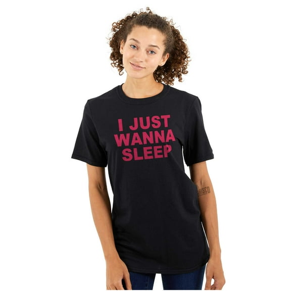 I Just Wanna Sleep Lazy Day Do Less Women's Graphic T Shirt Tees Brisco Brands S