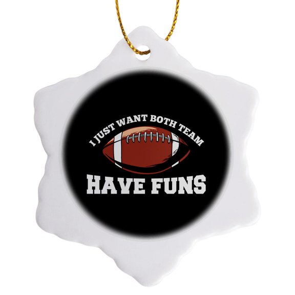 3drose, I Just Want Both Teams Have Funs Text, Football Ball Image on Black, 3 inch Snowflake Porcelain Ornament