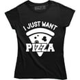 thumbnail image 1 of I Just Want Pizza Funny Geek Party Hilarious Lazy Food Lover Cool T-Shirt, 1 of 4