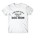 thumbnail image 1 of I Just Want To Be A Stay T-Shirt 100% Cotton Premium Tee, 1 of 2
