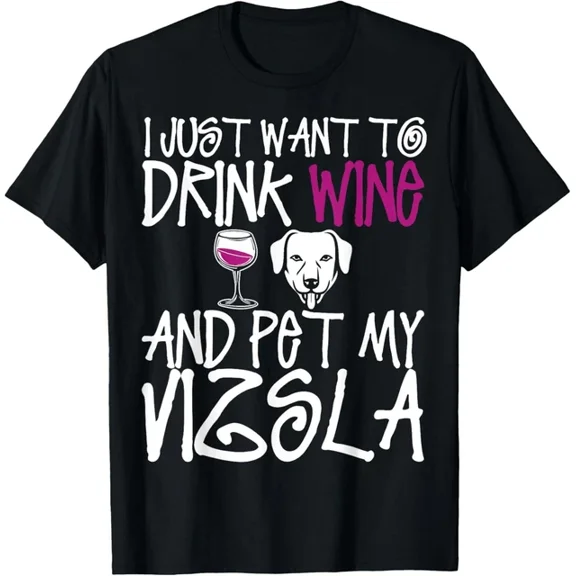 I Just Want To Drink Wine And Pet My Vizsla Dog Tshirt Design Preview Only
