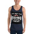thumbnail image 1 of I Just Want To Go Riding Tank Top, 1 of 1