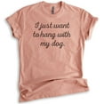 thumbnail image 1 of I Just Want To Hang With My Dog T-shirt, Unisex Women's Men's Shirt, Dog-lover Shirt, Dog Owner Shirt, Heather Sunset, XX-Large, 1 of 6
