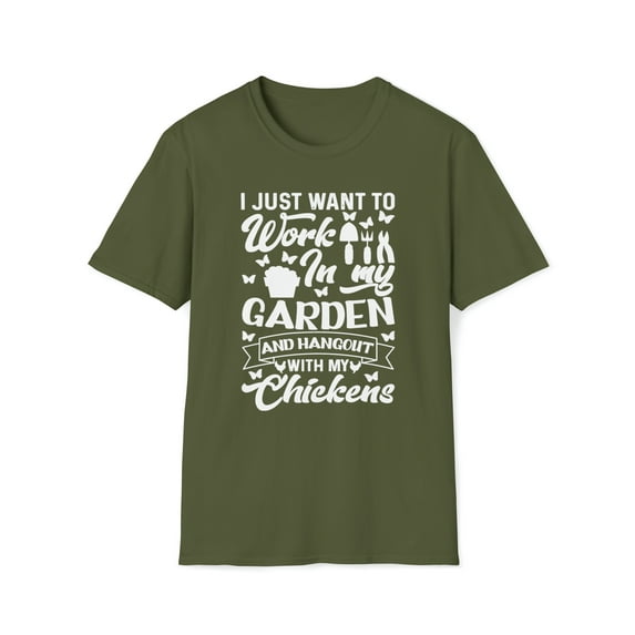 I Just Want To Work In My Garden, Gildan Unisex T-Shirt, Graphic Tee, S-3XL