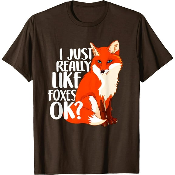 I Just really Like Fox Ok Unisex T-Shirt for Men Women Kids