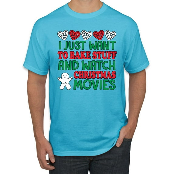 I Just want to Make Stuff and Watch Christmas Movies Ugly Christmas Sweater Men's Graphic T-Shirt, Light Turquoise, Small