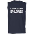 thumbnail image 1 of I Keep All My Dad Jokes Adult Sleeveless Tee, 1 of 3