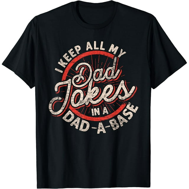 I Keep All My Dad Jokes In A Dad A Base Shirt, Daddy Tshirt, Funny - Foto 4