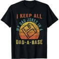 thumbnail image 1 of I Keep All My Dad Jokes In A Dad-A-Base Vintage Father Dad T-Shirt, 1 of 3