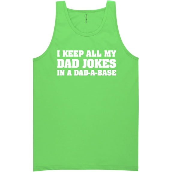 I Keep All My Dad Jokes Neon Tank Top