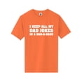 thumbnail image 1 of I Keep All My Dad Jokes Short Sleeve Neon T-Shirt, 1 of 1