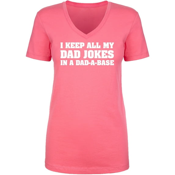 I Keep All My Dad Jokes Womens V-Neck T-Shirt