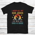 thumbnail image 1 of I Keep All My Dad Jokes in a Dad-a-Base Shirt Computer Science Dad Shirt Fathers Day 2026 Gift for Programmer Dad, 1 of 6