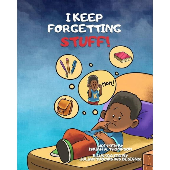 I Keep Forgetting Stuff, (Paperback)