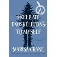 thumbnail image 1 of I Keep My Exoskeletons to Myself, (Paperback), 1 of 1