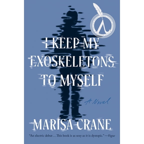 I Keep My Exoskeletons to Myself, (Paperback)
