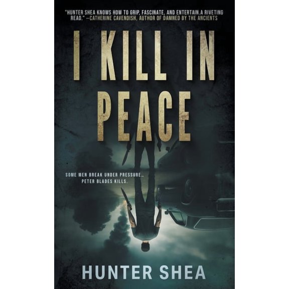 I Kill in Peace: A Pre-Apocalyptic Novella, (Paperback)