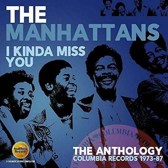 The Manhattans - I Kinda Miss You: Anthology - Columbia Records 1973-1987 - Music & Performance - CD