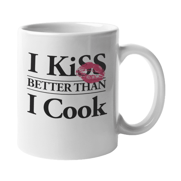 I Kiss Better Than I Cook. Funny Housewife Humor With Lips Print Coffee & Tea Mug, Decor, And Supplies For A House Wife, Home Cooking Spouse Or Girlfriend, Chef Mom, And Women Cooks (11oz)