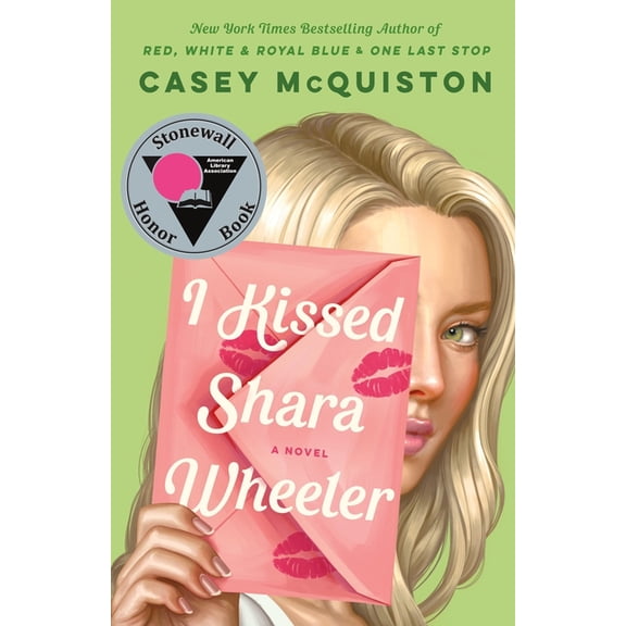 I Kissed Shara Wheeler: A Novel
