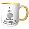 thumbnail image 1 of 3drose, I Knit Because Violence Is Frowned Upon, 11oz Two-tone Yellow Mug, 1 of 6