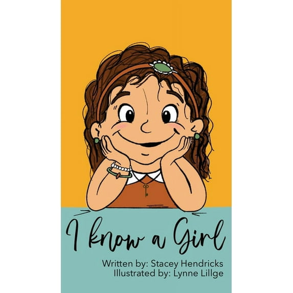 I Know A Girl, (Hardcover)