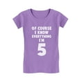 thumbnail image 1 of I Know Everything I'm 5 Funny 5th Birthday Gift Girls' Fitted Kids T-Shirt M (7-8) Lavender, 1 of 4