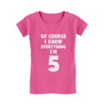 thumbnail image 1 of I Know Everything I'm 5 Funny 5th Birthday Gift Girls' Fitted Kids T-Shirt M (7-8) Wow pink, 1 of 4