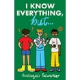 thumbnail image 1 of I Know Everything, but..., (Paperback), 1 of 1
