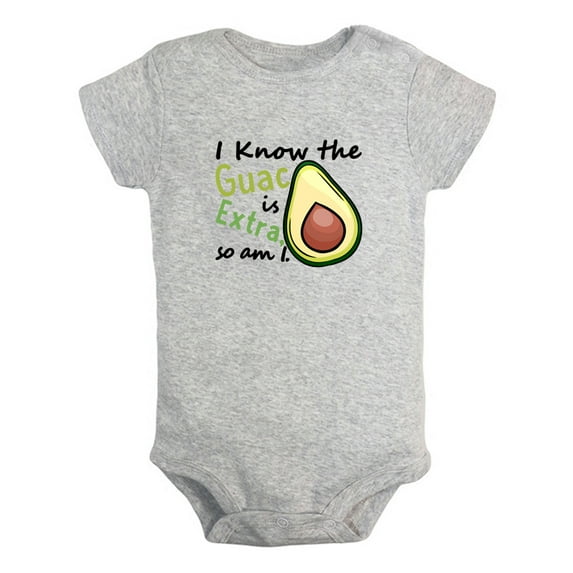 I Know the Guac Is Extra Funny Rompers For Babies, Newborn Baby Unisex Bodysuits, Infant Jumpsuits, Toddler 0-24 Months Kids One-Piece Oufits (Gray, 6-12 Months)