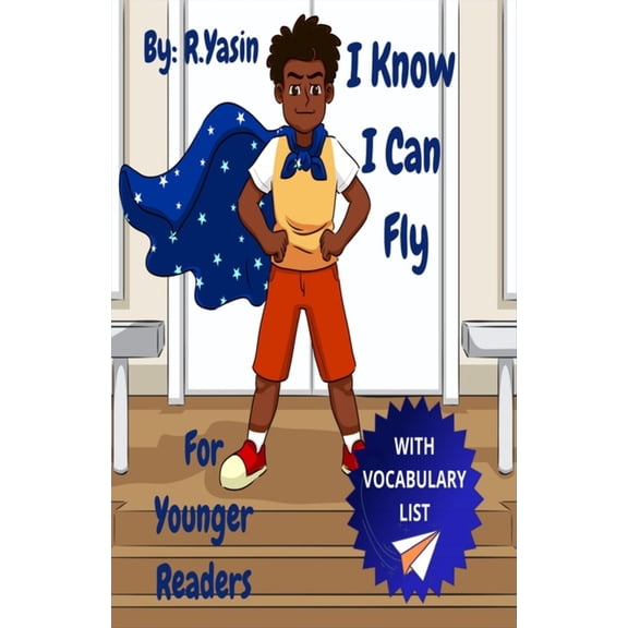 I Know I Can Fly : For Younger Readers (Paperback)