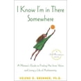 thumbnail image 1 of Pre-Owned I Know I'm In There Somewhere, 9781592400287, 1592400280, Hardcover,, 1 of 1