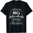 thumbnail image 1 of I Know My ABC's Behavior Analyst Therapist Psychologist T-Shirt, 1 of 3
