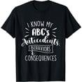 thumbnail image 1 of I Know My ABC's Behavior Analyst Therapist Psychologist T-Shirt, 1 of 3