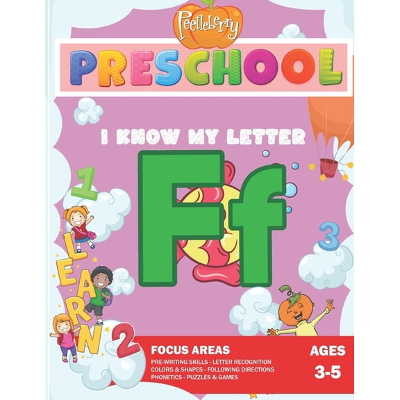 I Know My Letters Peetleberry Preschool - I Know My Letter F, Book 6, (Paperback)