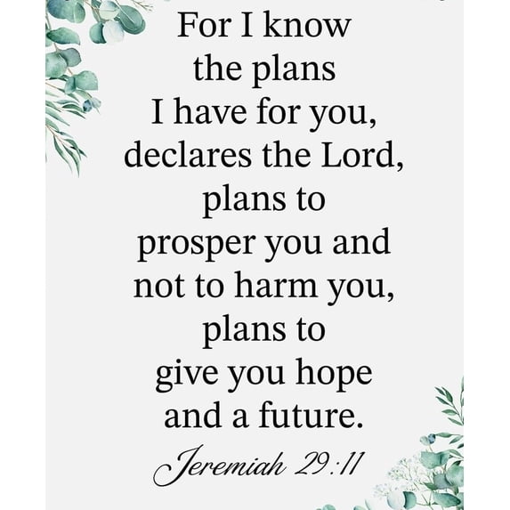 For I Know the Plans I Have for You Jeremiah 29:11 Inspirational Decor ...