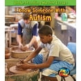 thumbnail image 1 of Pre-Owned I Know Someone with Autism (Heinemann First Library: Understanding Health Issues) (Paperback) 1432945793 9781432945794, 1 of 1