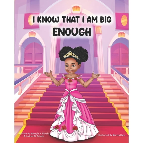 I Know That I Am Big Enough (Paperback)