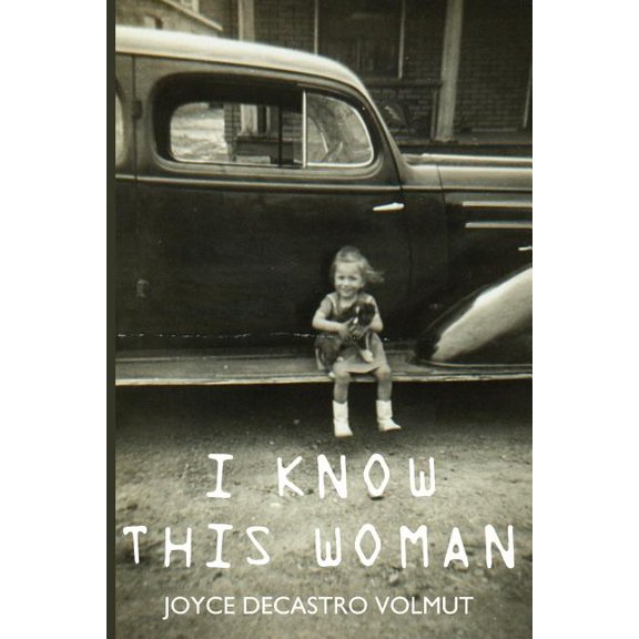 I Know This Woman, (Paperback)